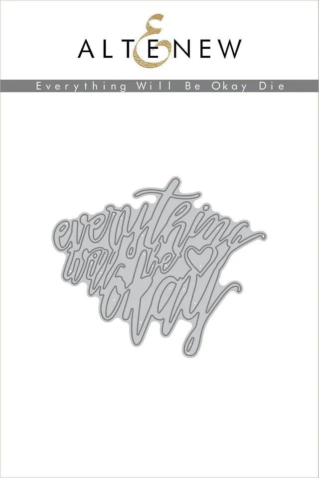 altenew-everything-will-be-okay-stanze-schriftzug image 1