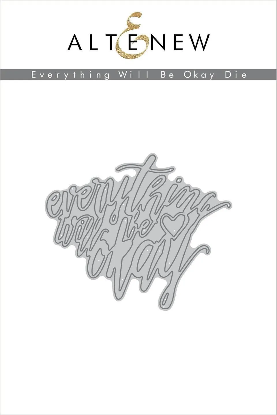 altenew-everything-will-be-okay-stanze-schriftzug image 1